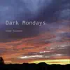 Dark Mondays - Come Sundown - EP
